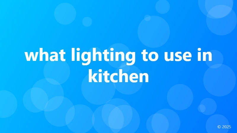 what lighting to use in kitchen